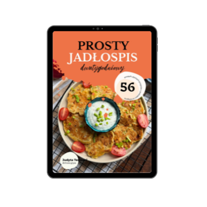 PROSTY JADŁOSPIS: 2 TYGODNIE